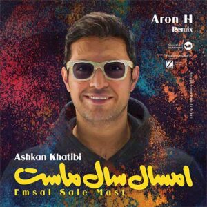 Ashkan Khatibi Emsal Sale Mast Remix